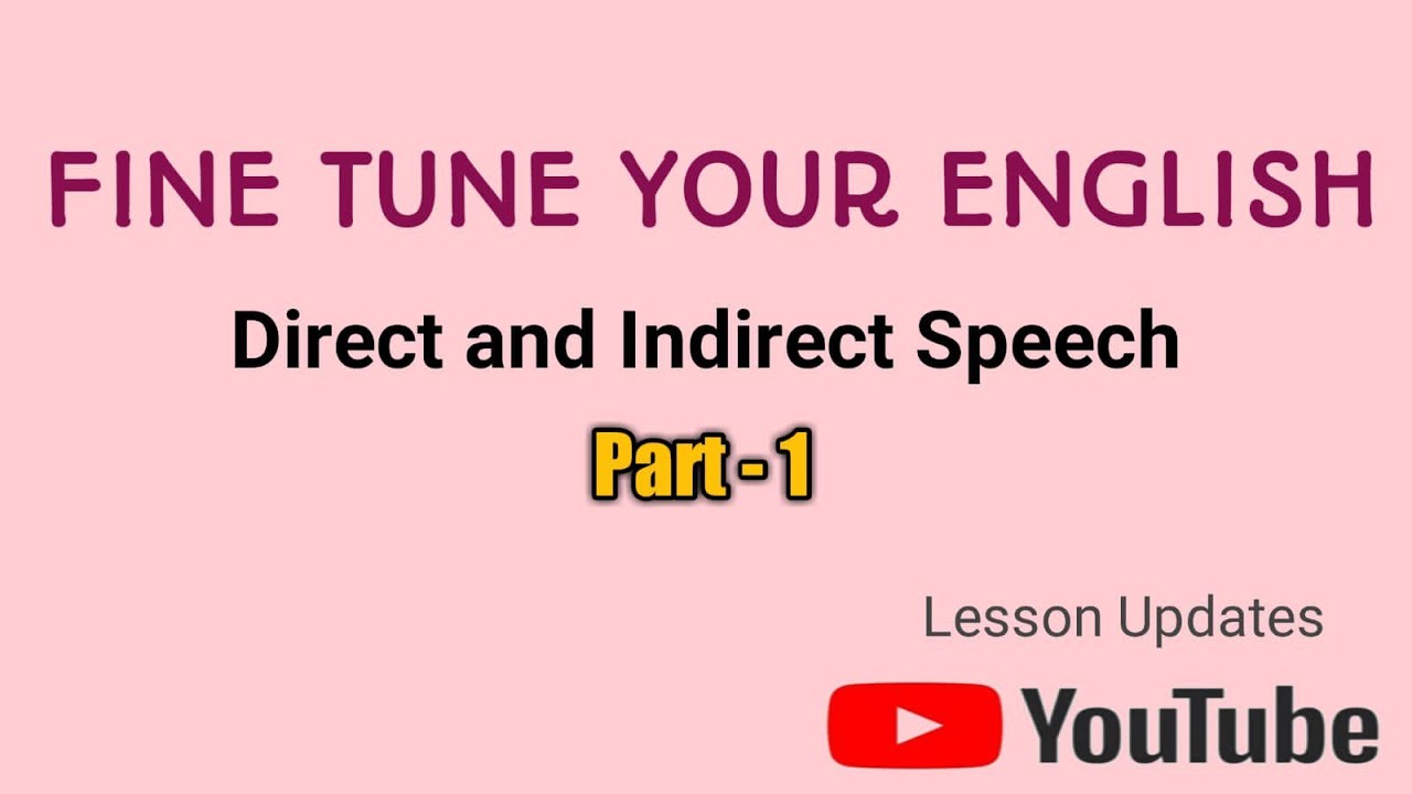 Direct and Indirect Speech/Reported Speech/Fine-tune Your English/Simple Explanation in Malayalam