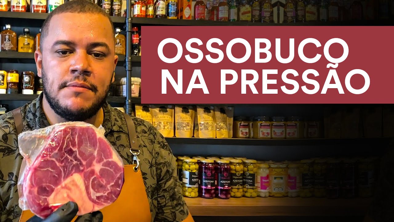 OSSOBUCO NA PRESSÃO - Dekny