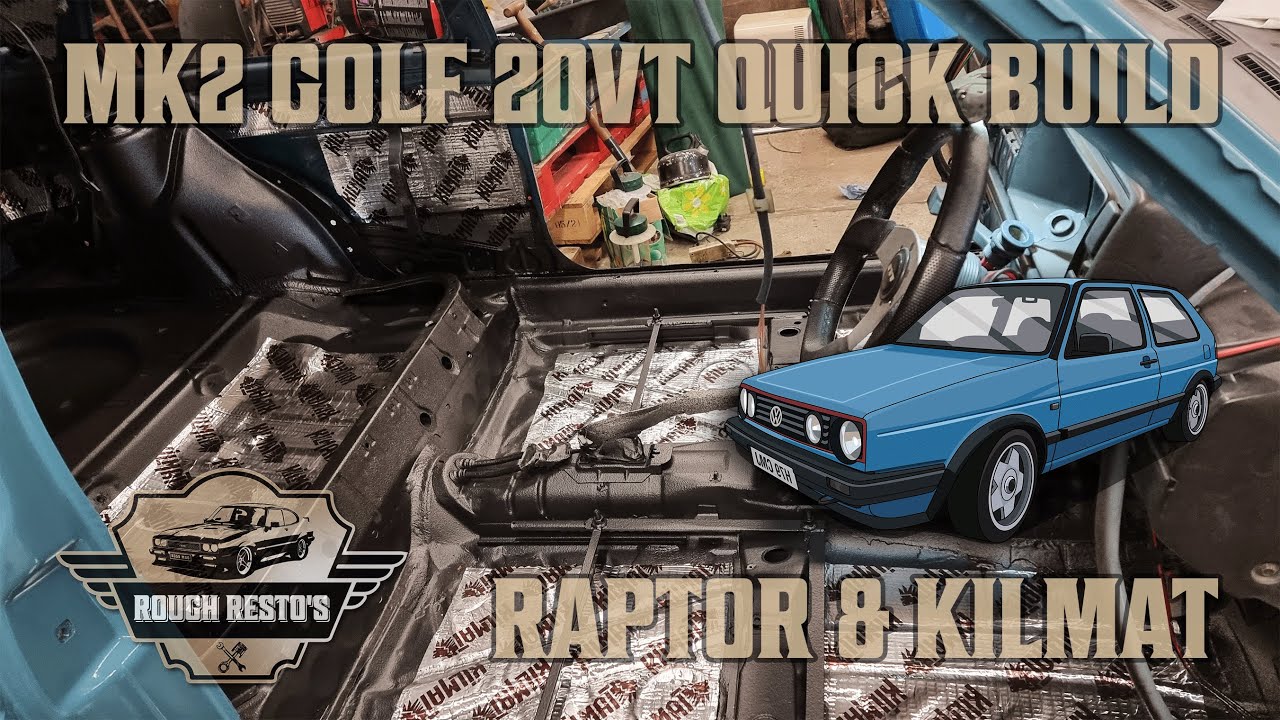 MK2 Golf 20VT | Sound deadening with RAPTOR & KILMAT