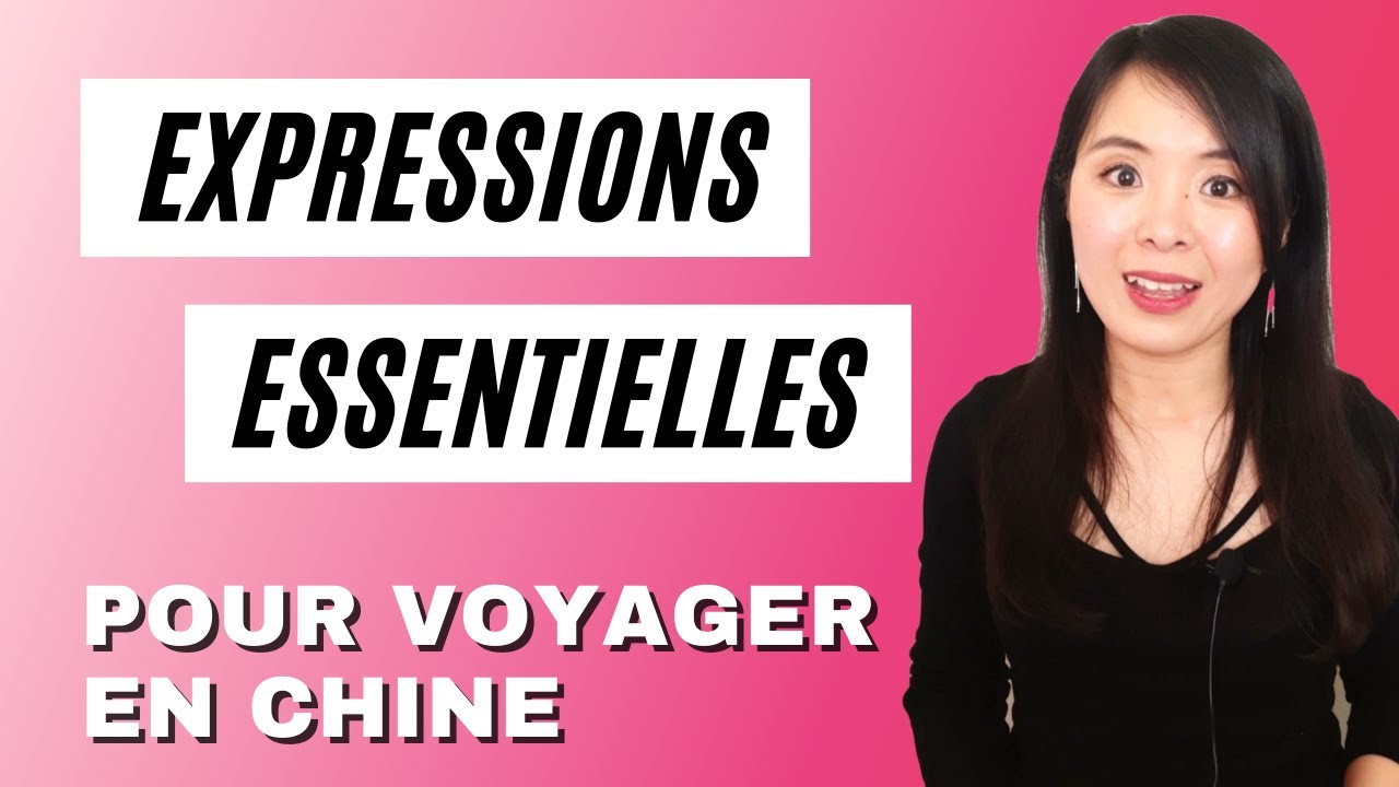Phrases essentielles pour voyager en Chine - Les mots du quotidien