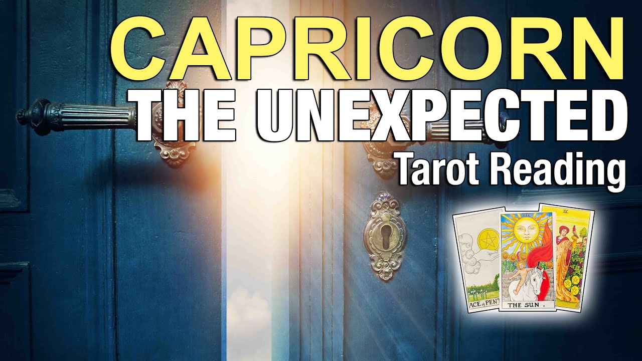 CAPRICORN THE UNEXPECTED 