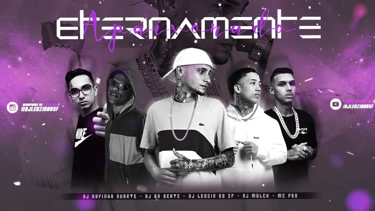 ETERNAMENTE APAIXONADO (DJ L&Eacute;OZIN DO SF, DJ MOLCK, MC PBO, DJ RAFINHA DUARTE E DJ GD BEATS)