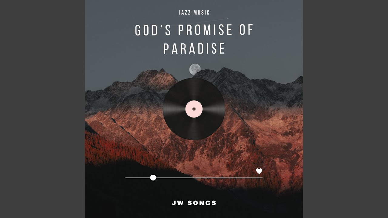 God’s Promise of Paradise