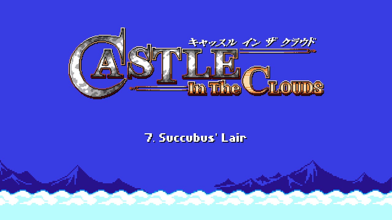 Succubus' Lair - Castle in the Clouds OST (7/24)