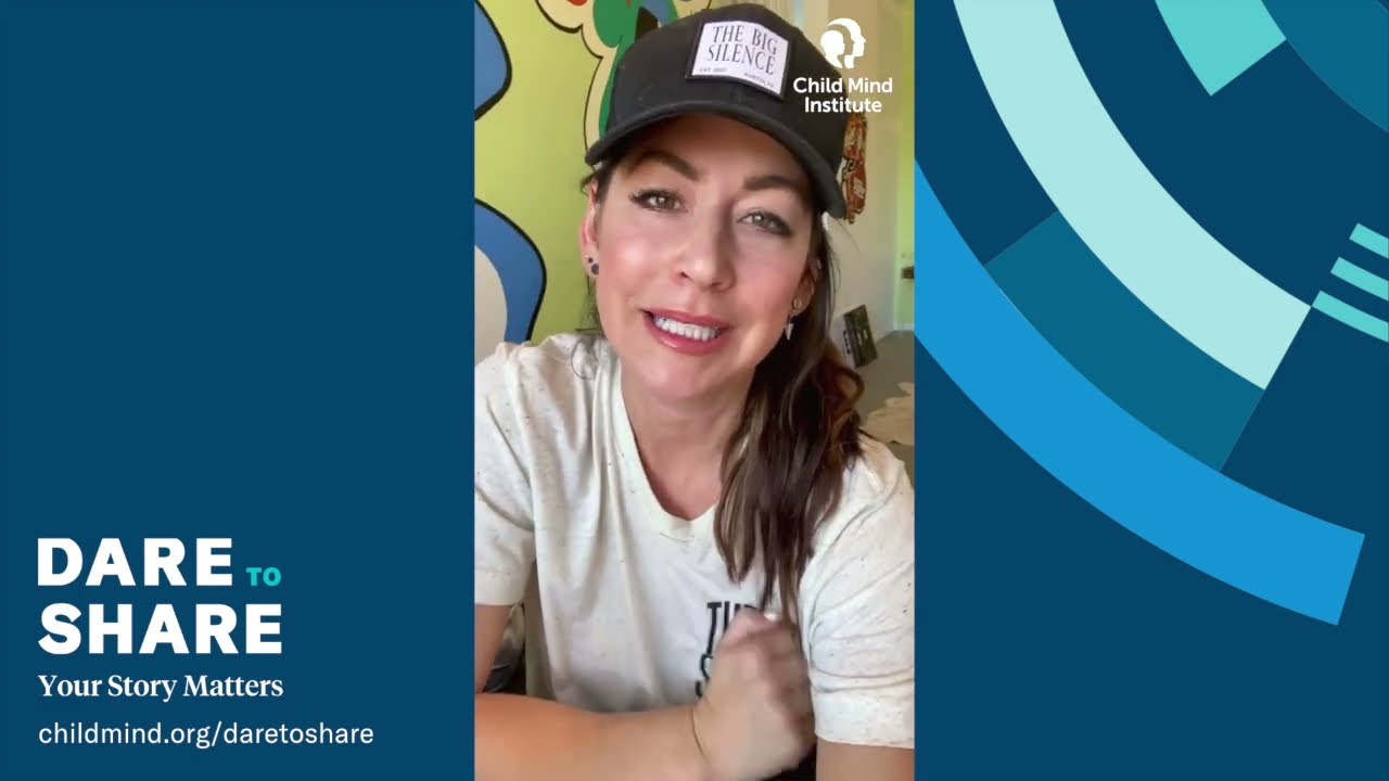 Karena Dawn Dares to Share - Child Mind Institute