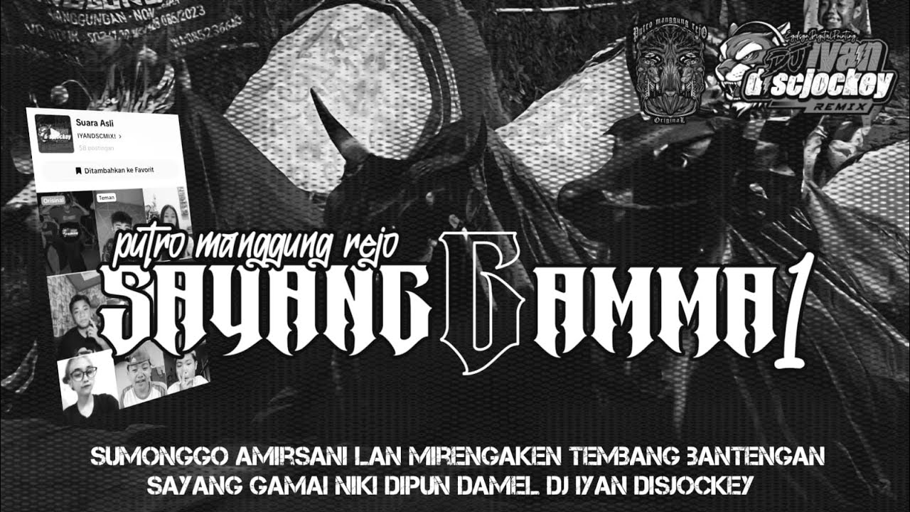 DJ BANTENGAN SAYANG GAMMA1 