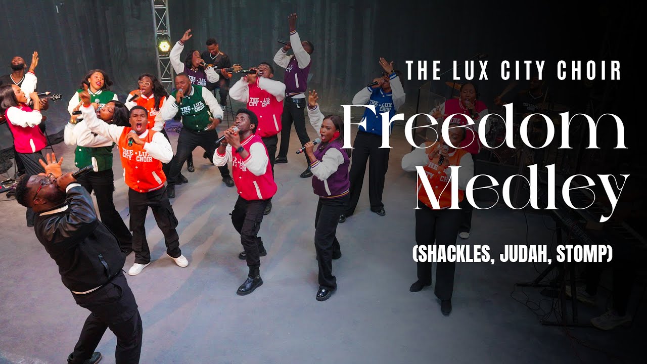 Freedom Medley (Shackles, Judah, Stomp) | The Lux City Choir
