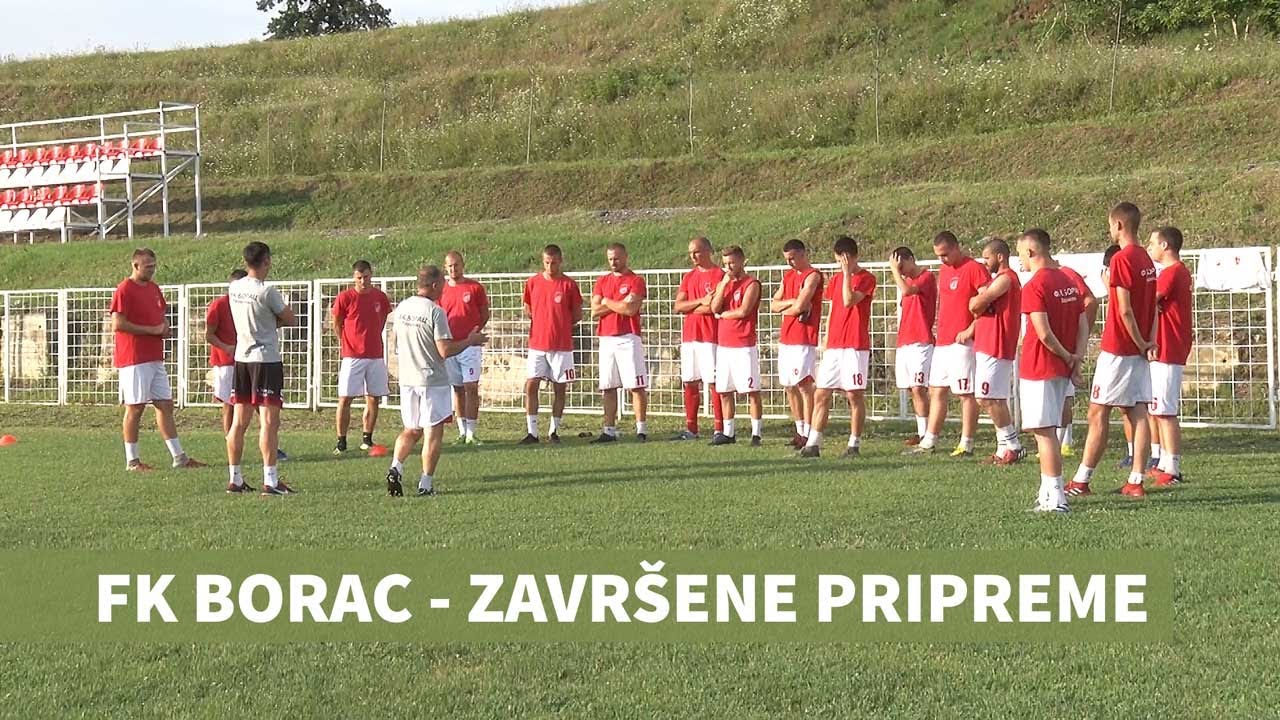 Završne pripreme FK Borac za Beogradsku zonu