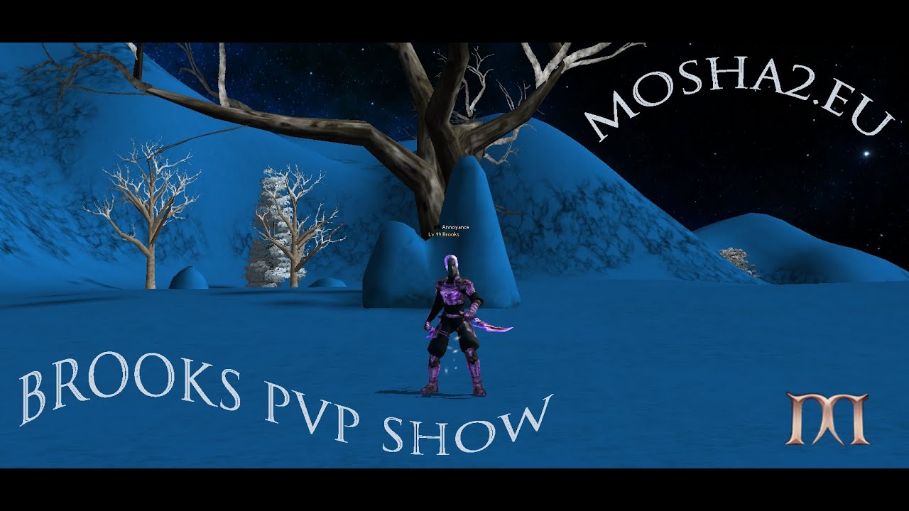 [METIN2] Mosha2 - Brooks PvP Show #17