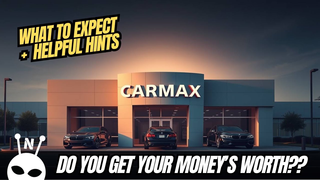 Buying A Car From CarMax - Here's What to Expect