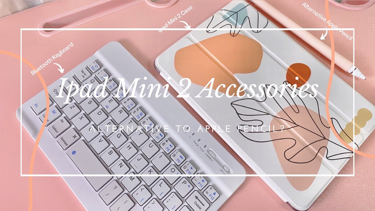 📲 ipad mini 2 in 2020 + unboxing accessories & online class essentials 📲