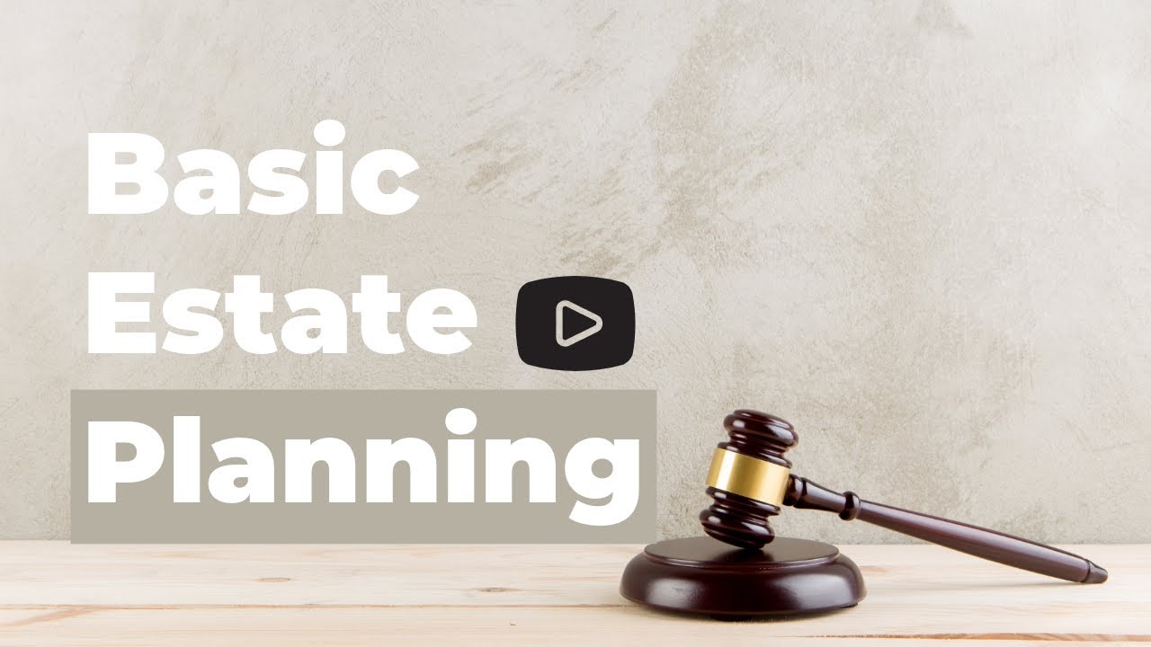 Basic Estate Planning for Retirement