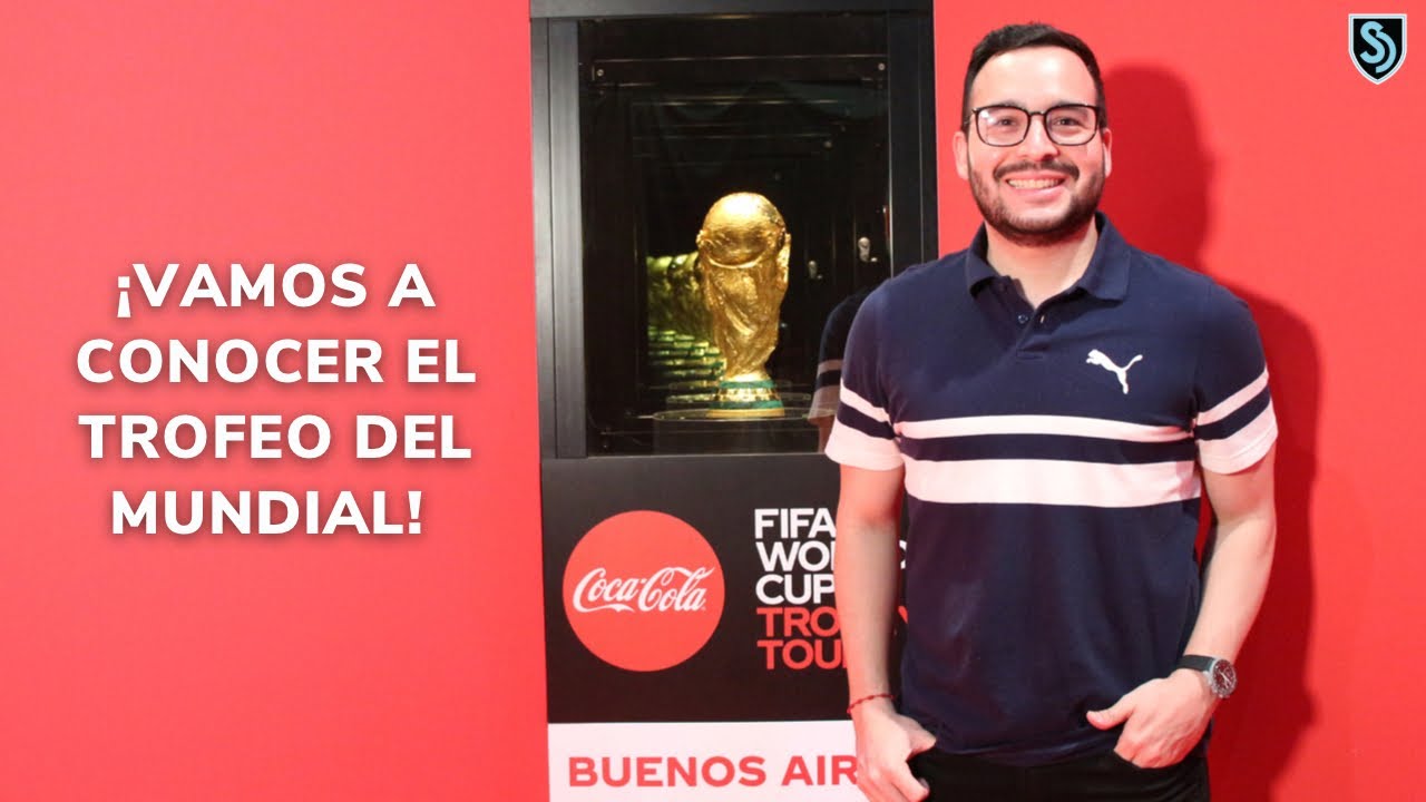 ¡VAMOS A CONOCER EL TROFEO DEL MUNDIAL! | FIFA WORLD CUP TROPHY TOUR