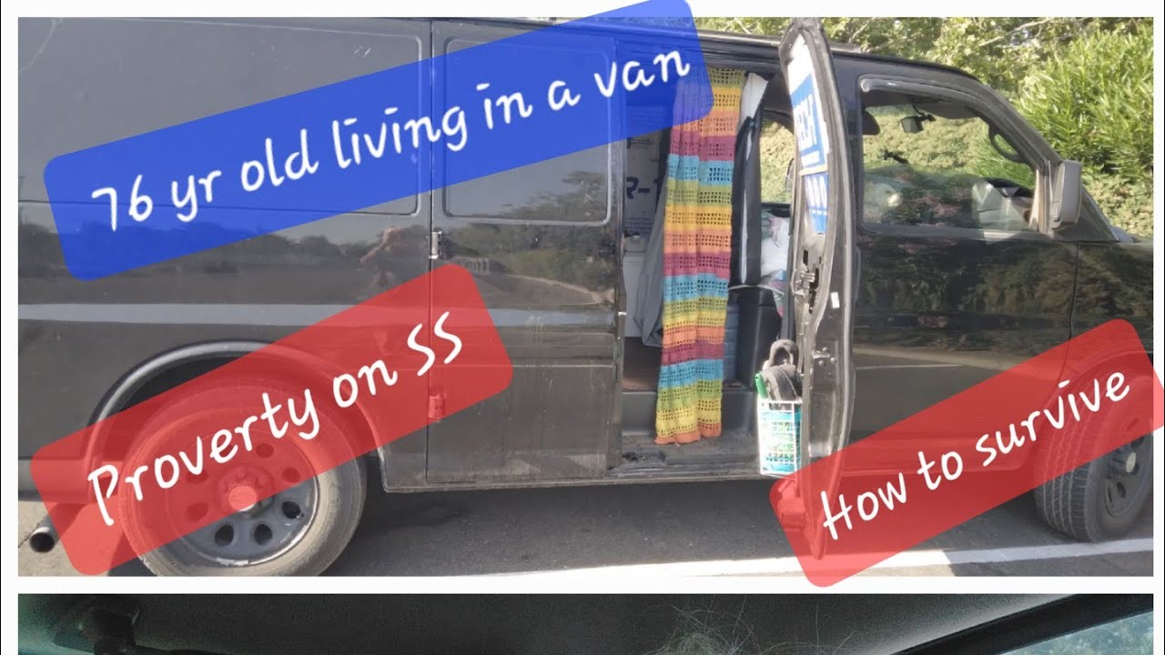 76 yr old living well in a van on Social Security Pt 1