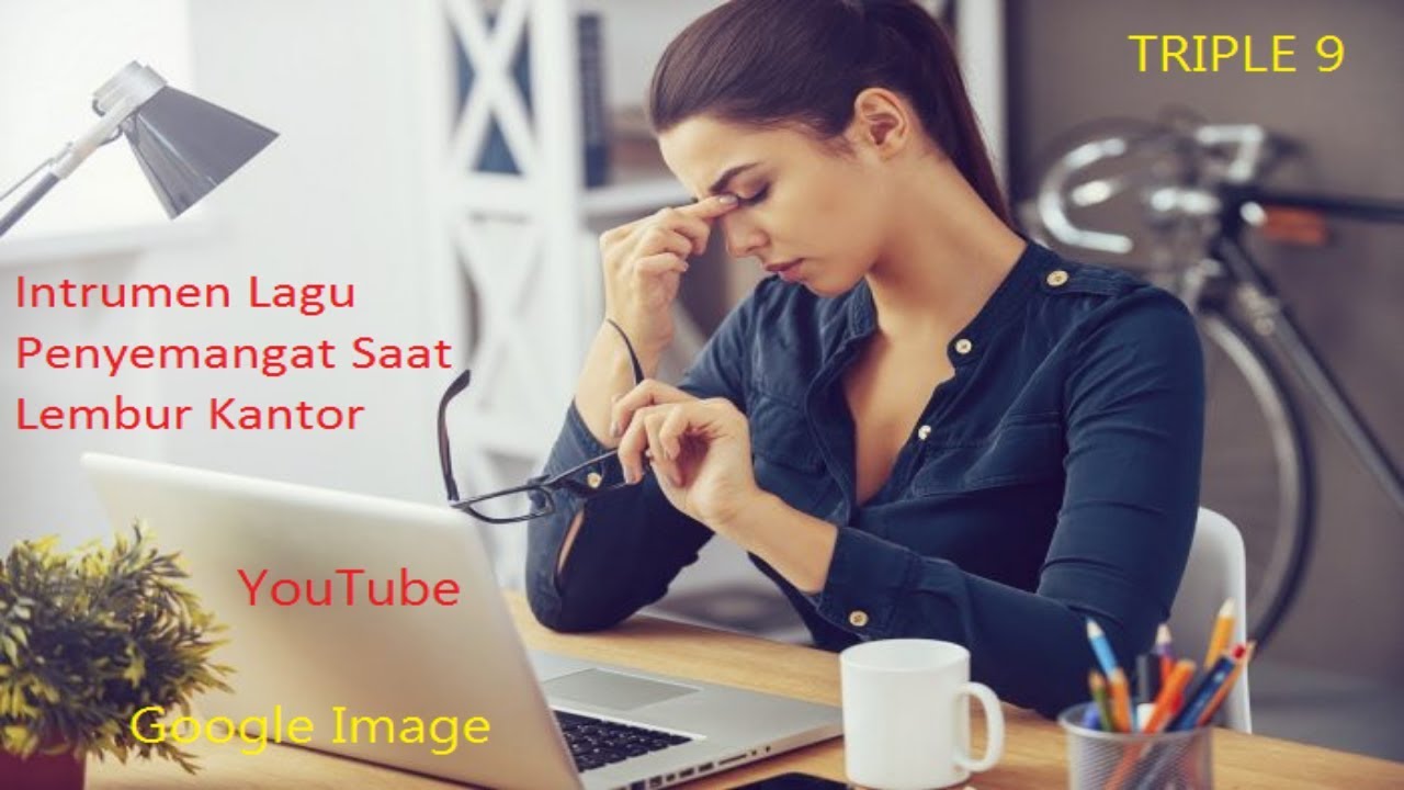 Intrumen Lagu Musik Enak Penyemangat Saat Lembur Kantor