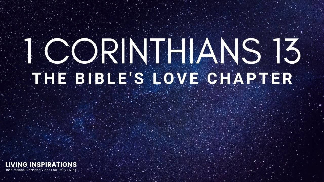 1 Corinthians 13: The Love Chapter Bible Meditation and Inspiration