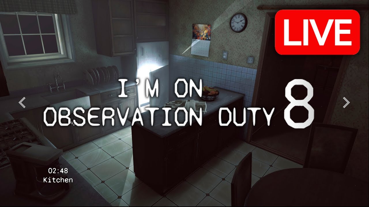 I'M ON OBSERVATION DUTY 8 Release Day - LIVE 🔴