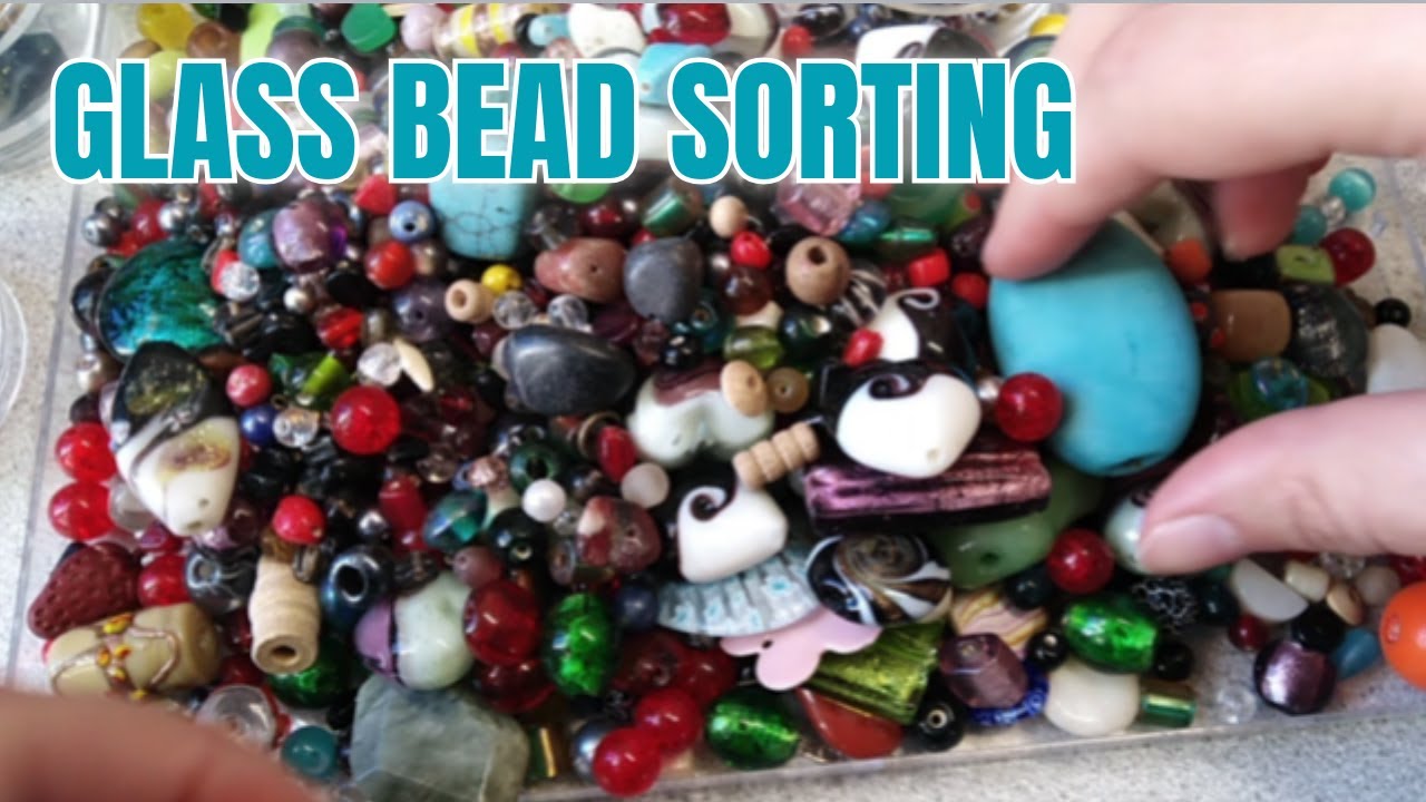 Sorting Bead Soup | A Mixed Selection of Glass Beads