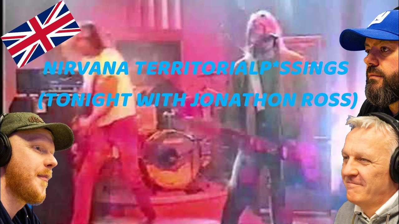 Nirvana - Territorial P*ssings (Tonight with Jonathan Ross) REACTION!! | OFFICE BLOKES REACT!!