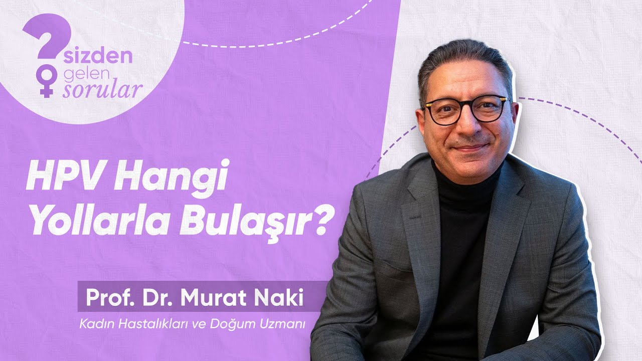 HPV Hangi Yollarla Bulaşır?