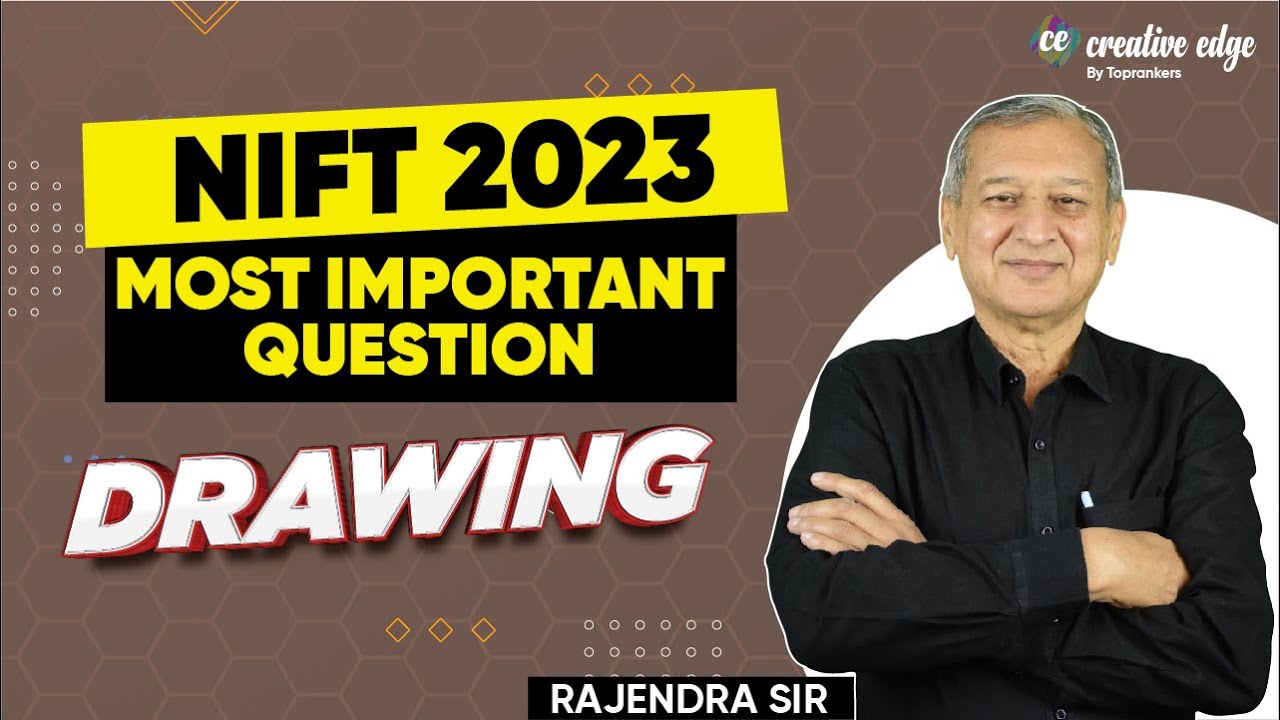 Most Important Questions  for Drawing | NIFT 2023 Exam Preparation | NIFT 2023 Exam Preparation
