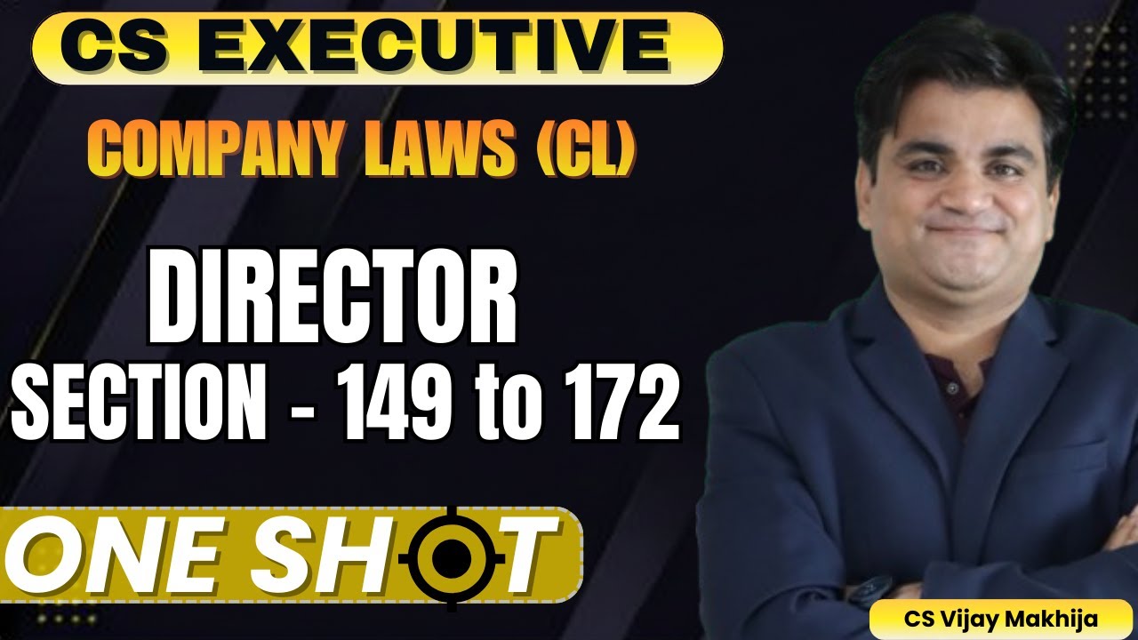 Company Law | Director | CS Executive | One Shot Revision Series | CS Vijay Makhija | Don’t Skip