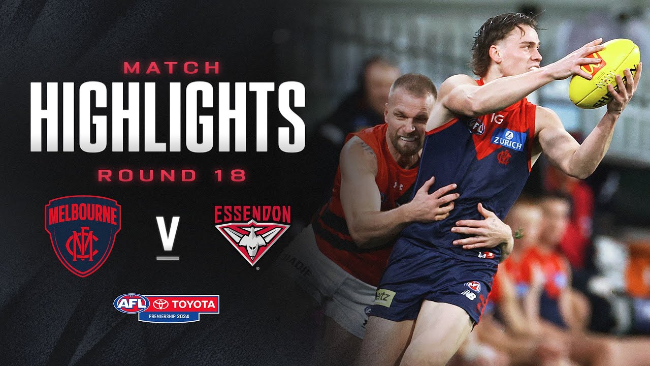 Melbourne v Essendon Highlights | Round 18, 2024 | AFL