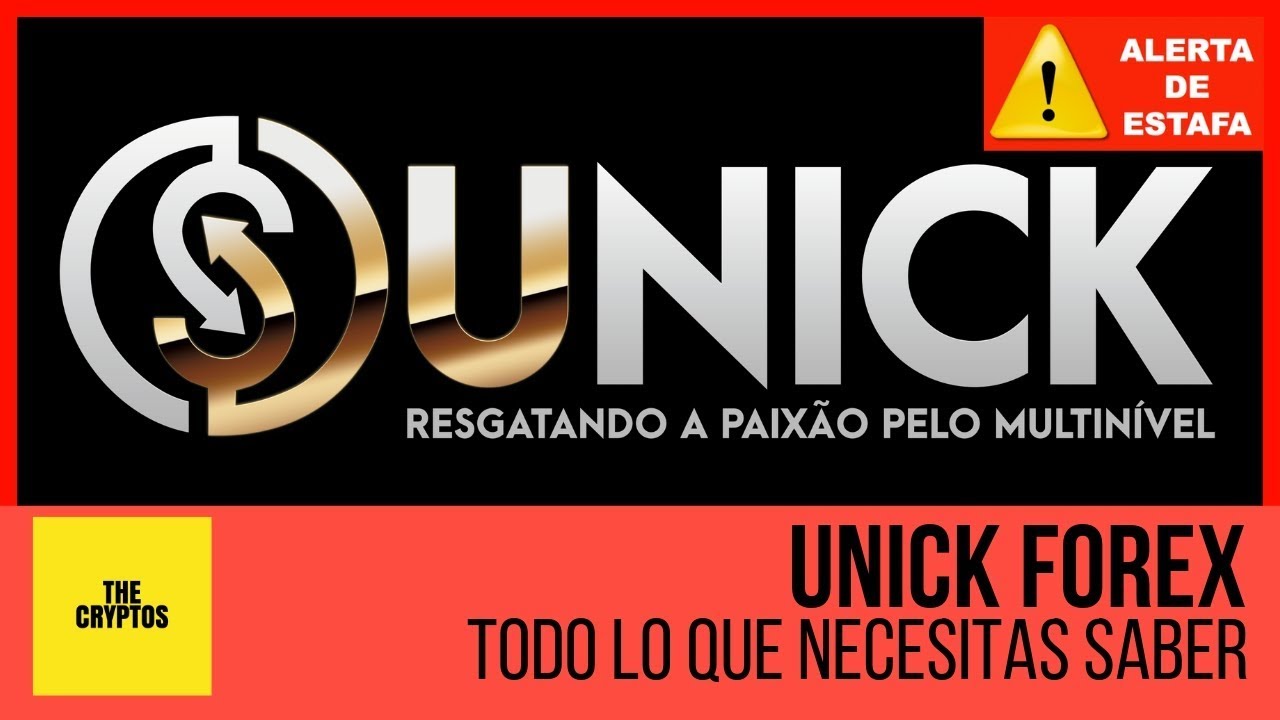 UNICK FOREX - Todo lo que NECESITAS SABER