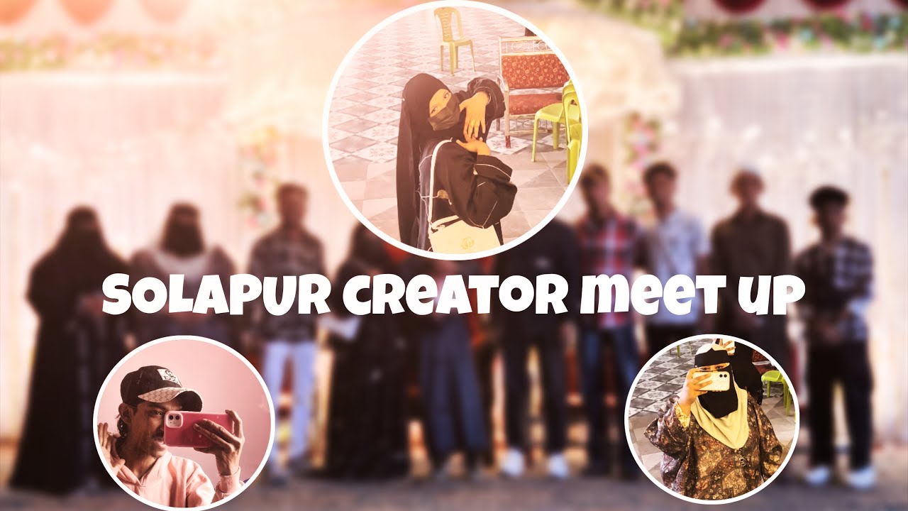 SOLAPUR CTEATOR MEET UP 🔝 