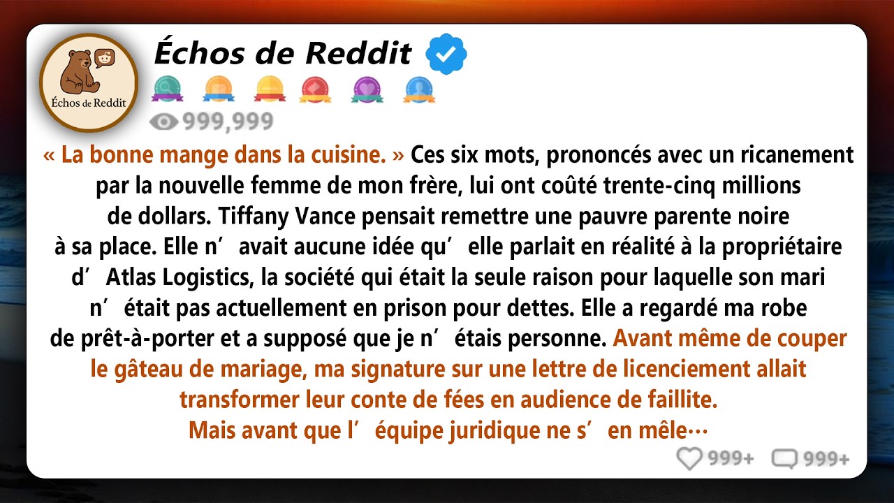 « La bonne mange dans la cuisine », a ricané la femme de mon frère. J'ai souri, composé un numéro...