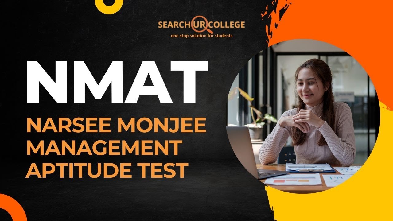 NMAT Exam Complete Guide: Key Details, Dates, and Preparation Tips