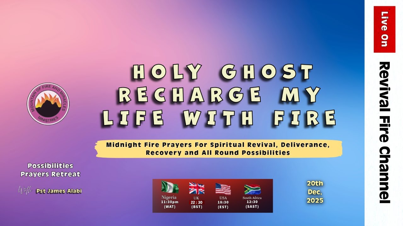 HOLY GHOST RECHARGE MY LIFE WITH FIRE || POSSIBILITIES PRAYERS || 20TH DEC, 2025