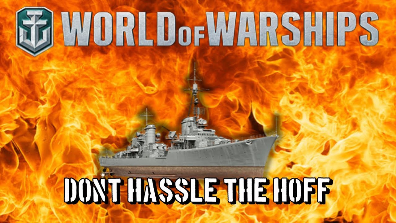 World of Warships - Don't Hassle The Hoff