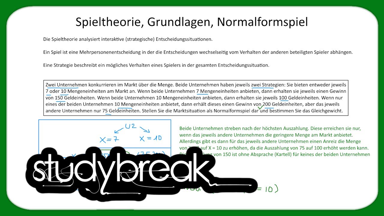 Spieltheorie, Grundlagen, Normalformspiel | Mikroökonomie