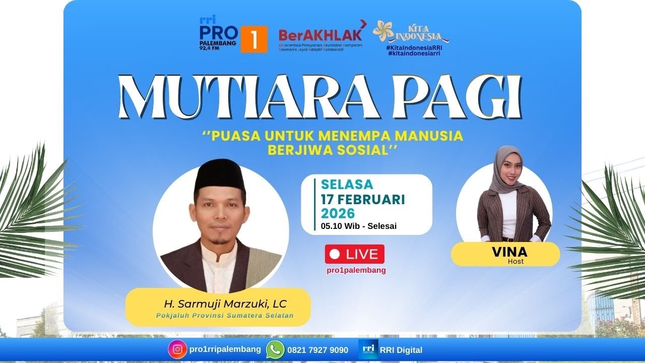 MUTIARA PAGI - RRI PALEMBANG, 17 FEBRUARI 2026