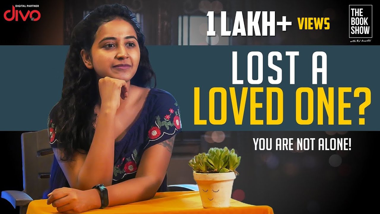 Healing From The Loss of A Loved One | The Book Show ft. RJ Ananthi