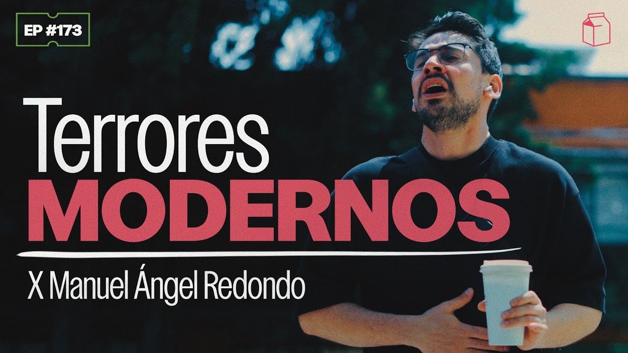 Terrores Modernos x Manuel &Aacute;ngel Redondo | 173