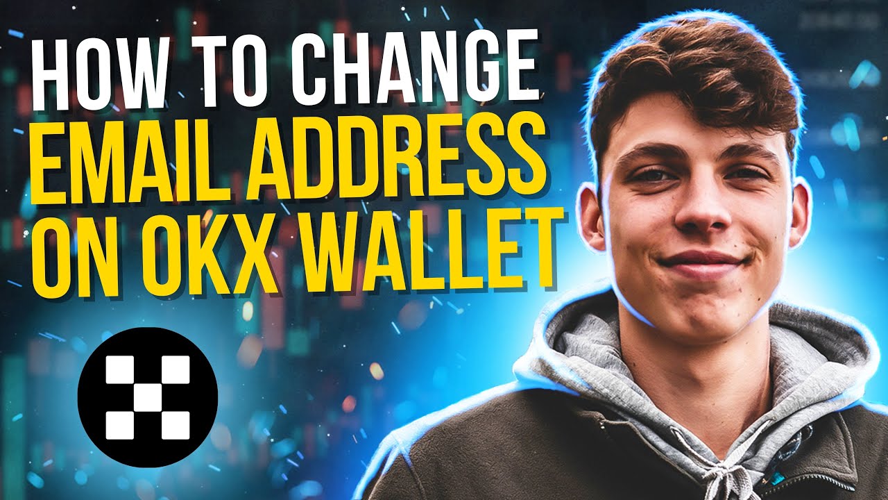 How to Change Email Address on OKX Wallet