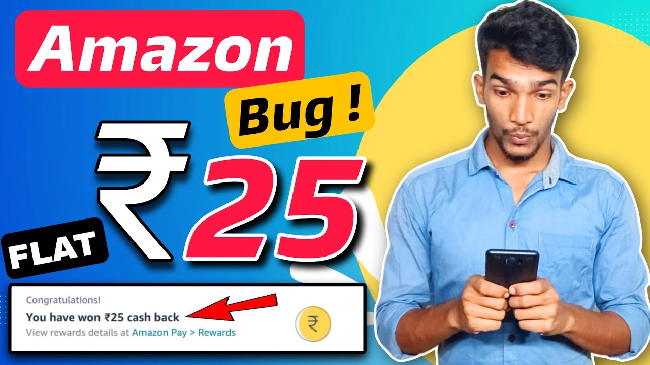 Amazon Huge Bug 💥 Flat ₹25 Cashback ! Amazon New Add Money Offer