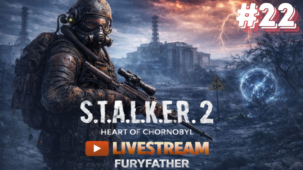 STALKER 2: Heart of Chornobyl #22