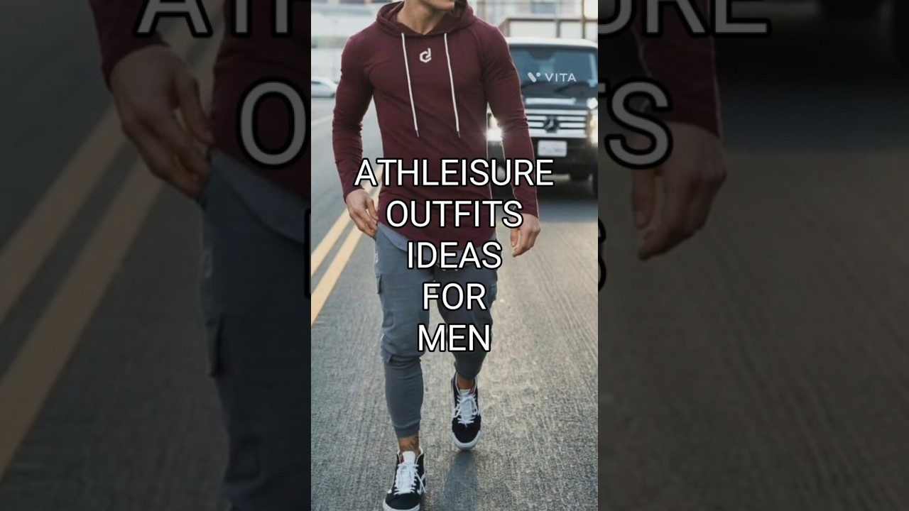 Athleisure Outfits for Men 2025 👟 | Casual & Sporty Men&rsquo;s Fashion Trends