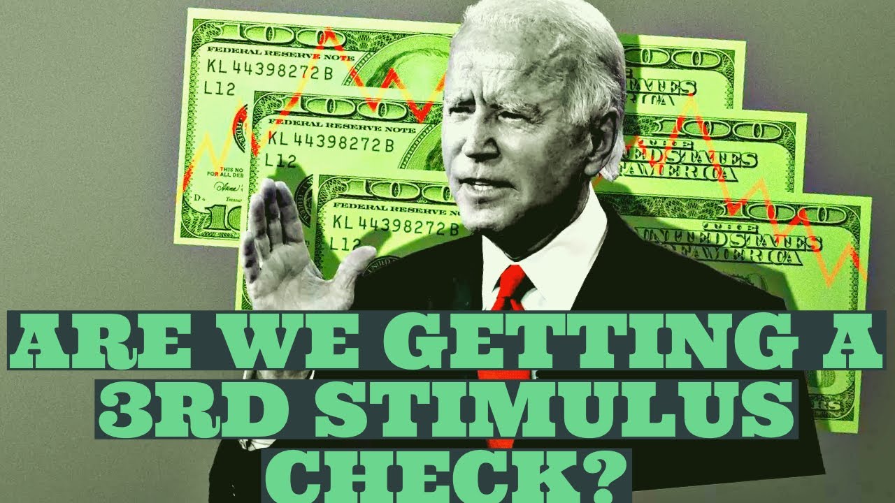 Stimulus Package Update: Are We Getting Another Stimulus Check? [Biden Stimulus Proposals.]