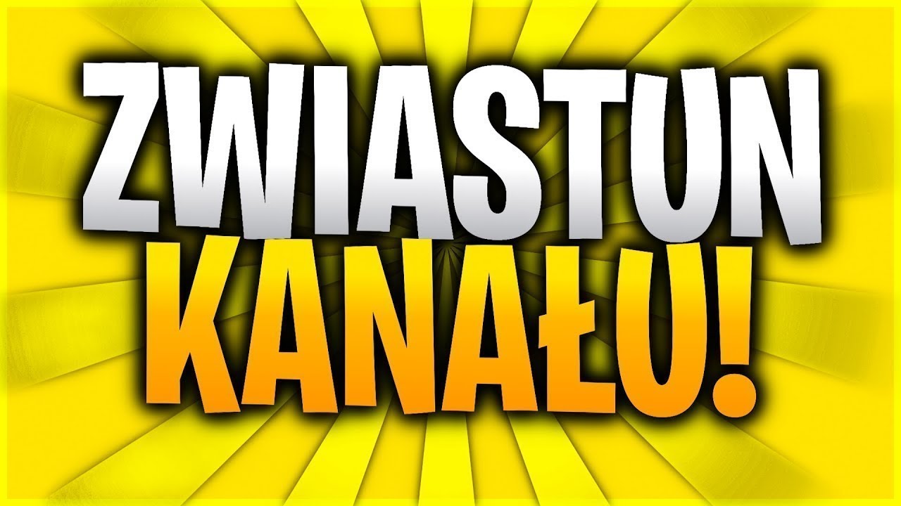 Filmik Informacyjny #320 Nowy Zwiastun Mojego Kanału (Channel Trailer)