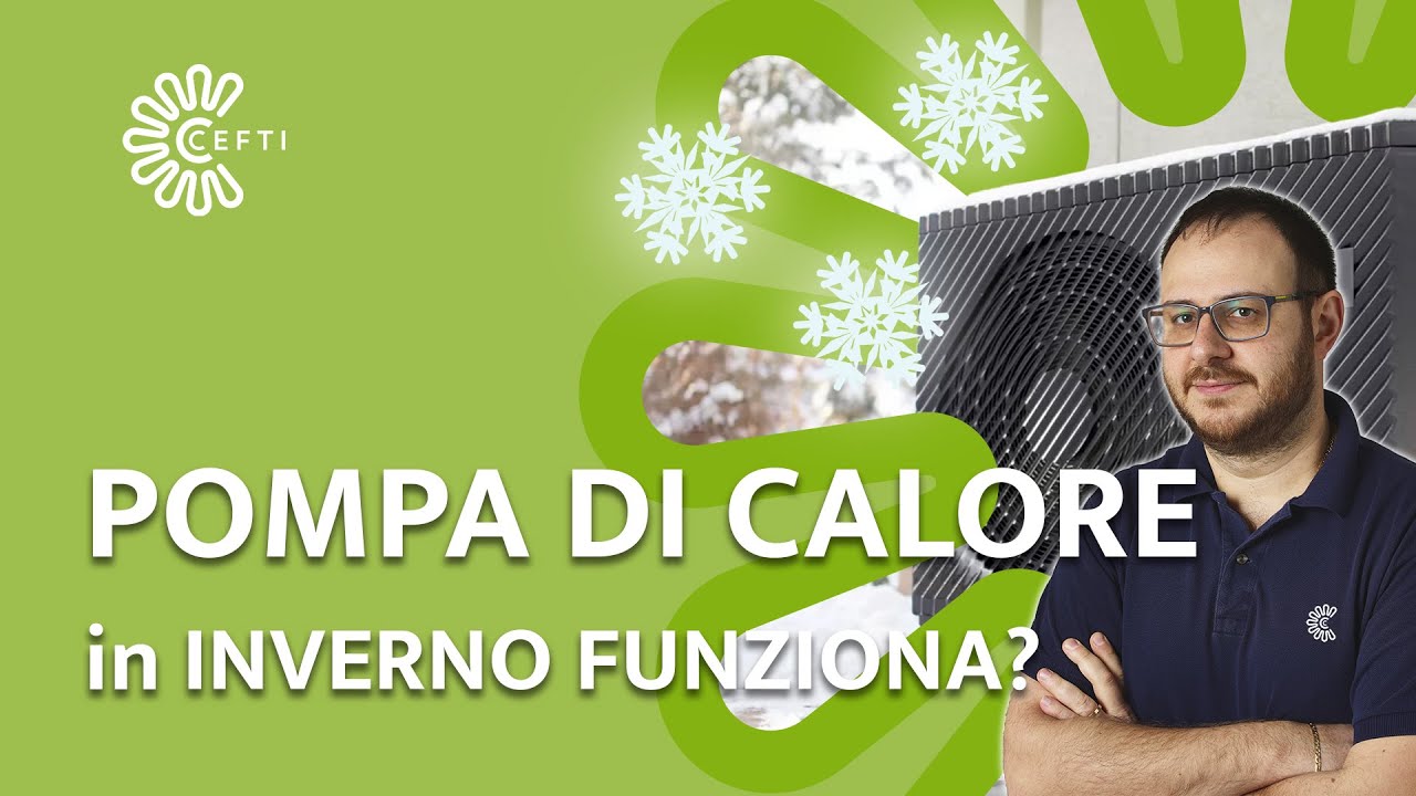 Pompa di Calore in inverno NON FUNZIONA…ma è davvero così?