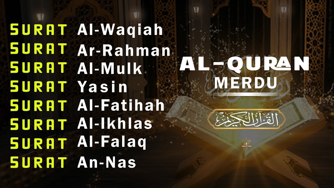 BACAAN AL-QURAN yang sangat merdu | Alfatiha, Alkahfi,Yasin,Alwaqia, Arrahman, AAlmulk, Almoeathat