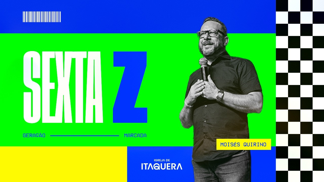 #IGREJADEITAQUERA | SEXTA Z 20h