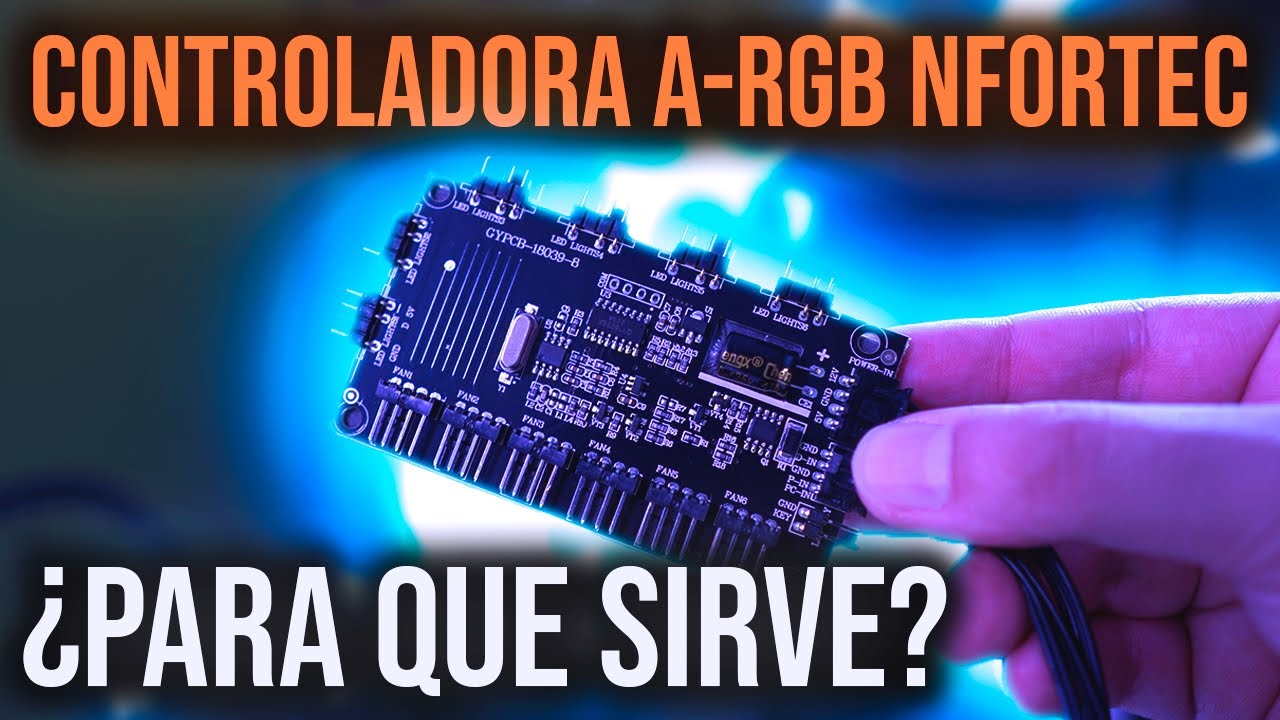 Controladora ARGB Nfortec - Todo lo que necesitas saber 👀