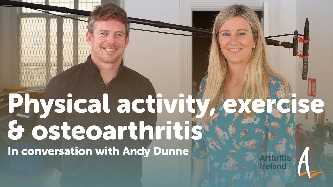 Physical activity, exercise and osteoarthritis with Andy Dunne