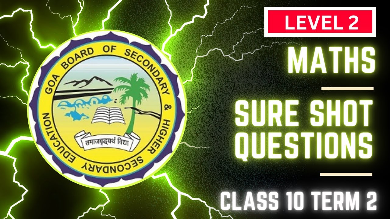 Goa Board | Sure Shot Questions | Maths Level 2 | 2023