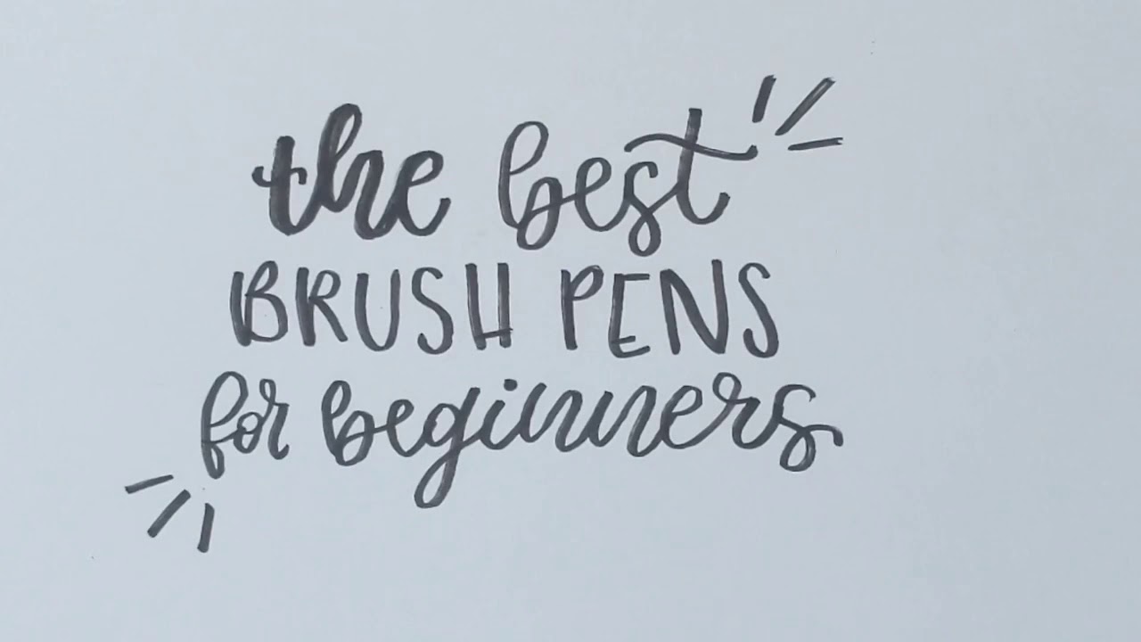 The Best Brush Pens for Beginners!